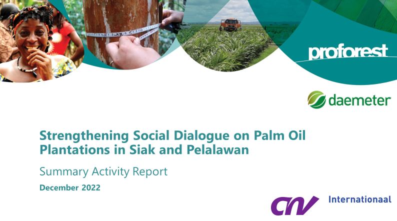 Strengthening Social Dialogue on Palm Oil Plantations in Siak and Pelalawan (powerpoint) 